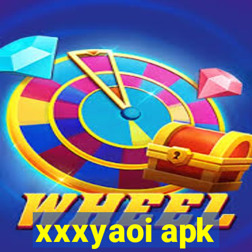 xxxyaoi apk